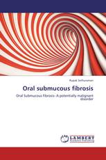 Oral submucous fibrosis