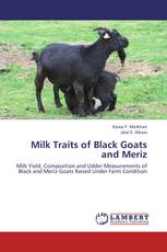 Milk Traits of Black Goats and Meriz