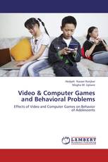 Video & Computer Games and Behavioral Problems