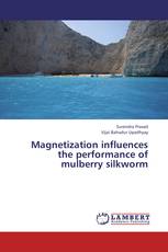 Magnetization influences the performance of  mulberry silkworm