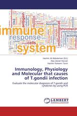 Immunology, Physiology and Molecular that causes of T.gondii infection