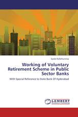 Working of Voluntary Retirement Scheme in Public Sector Banks