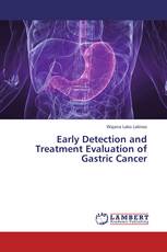 Early Detection and Treatment Evaluation of Gastric Cancer