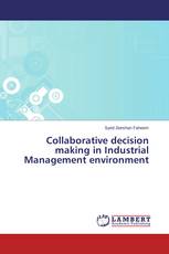 Collaborative decision making in Industrial Management environment