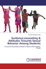 Guidance,counseling & Attitudes Towards Sexual Behavior Among Students