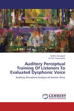 Auditory Perceptual Training Of Listeners To Evaluated Dysphonic Voice