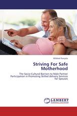 Striving For Safe Motherhood
