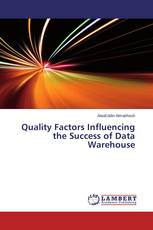 Quality Factors Influencing the Success of Data Warehouse