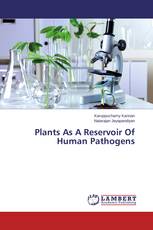 Plants As A Reservoir Of Human Pathogens