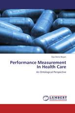 Performance Measurement In Health Care