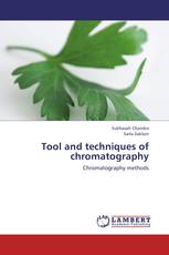 Tool and techniques of chromatography