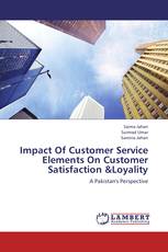 Impact Of Customer Service Elements On Customer Satisfaction &Loyality