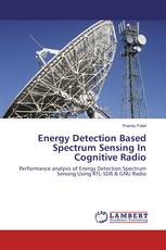 Energy Detection Based Spectrum Sensing In Cognitive Radio