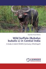 Wild buffalo (Bubalus bubalis L) in Central India