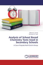 Analysis of School Based Chemistry Tests Used in Secondary Schools