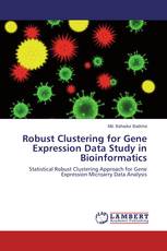 Robust Clustering for Gene Expression Data Study in Bioinformatics