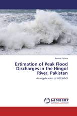 Estimation of Peak Flood Discharges in the Hingol River, Pakistan