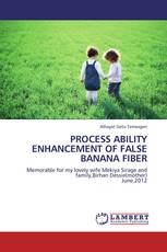 Process ability enhancement of false banana fiber