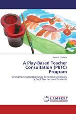 A Play-Based Teacher Consultation (PBTC) Program
