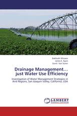 Drainage Management… just Water Use Efficiency