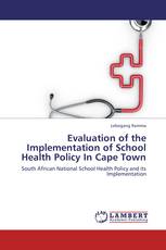 Evaluation of the Implementation of School Health Policy In Cape Town