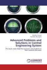 Advanced Problems and Solutions in Control Engineering  System
