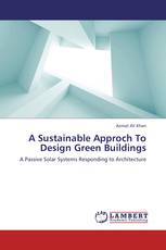 A Sustainable Approch To Design Green Buildings