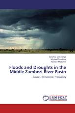 Floods and Droughts in the Middle Zambezi River Basin