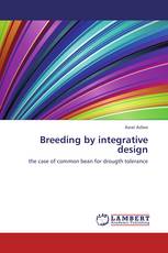 Breeding by integrative design
