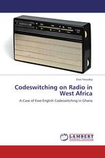 Codeswitching on Radio in West Africa