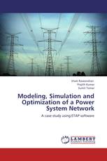 Modeling, Simulation and Optimization of a Power System Network