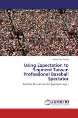 Using Expectation to Segment Taiwan Professional Baseball Spectator