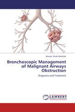 Bronchoscopic Management of Malignant Airways Obstruction