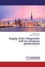 Supply chain integration and on company performance