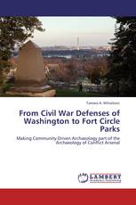 From Civil War Defenses of Washington to Fort Circle Parks