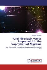Oral Riboflavin versus Propranolol in the Prophylaxis of Migraine
