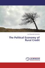 The Political Economy of Rural Credit