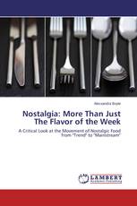 Nostalgia: More Than Just The Flavor of the Week