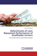Determinants of Loan Repayment Performances of Smallholder Farmers
