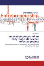 Innovation process of an early-stage life science oriented project