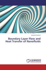 Boundary Layer Flow  and Heat Transfer of Nanofluids