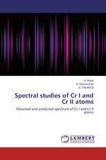 Spectral studies of Cr I and Cr II atoms