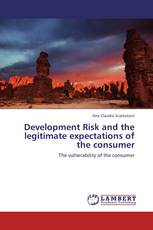 Development Risk and the legitimate expectations of the consumer