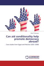 Can aid conditionality help promote democracy abroad?