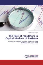 The Role of regulators in Capital Markets of Pakistan