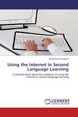 Using the Internet in Second Language Learning