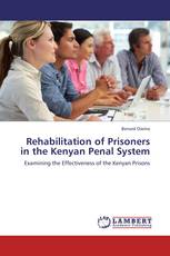 Rehabilitation of Prisoners in the Kenyan Penal System