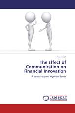 The Effect of Communication on Financial Innovation