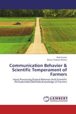 Communication Behavior & Scientific Temperament of Farmers