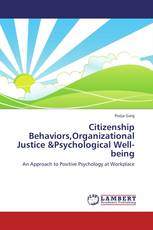 Citizenship Behaviors,Organizational Justice &Psychological Well-being